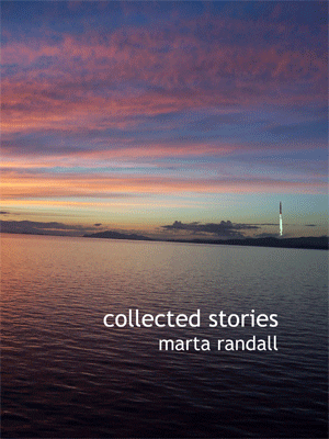 Collected Stories by Marta Randall